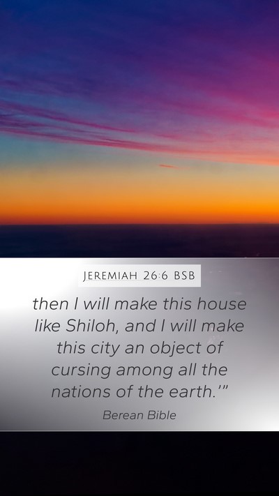 Jeremiah 26:6 BSB Bible Verse Image