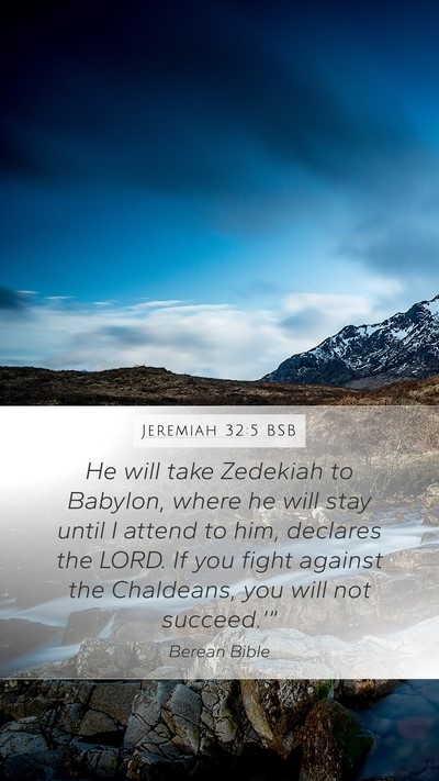 Jeremiah 32:5 BSB Bible Verse Image