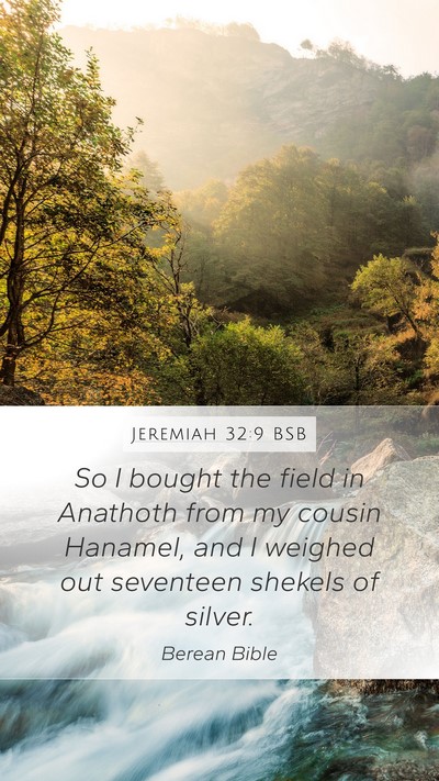 Jeremiah 32:9 BSB Bible Verse Image