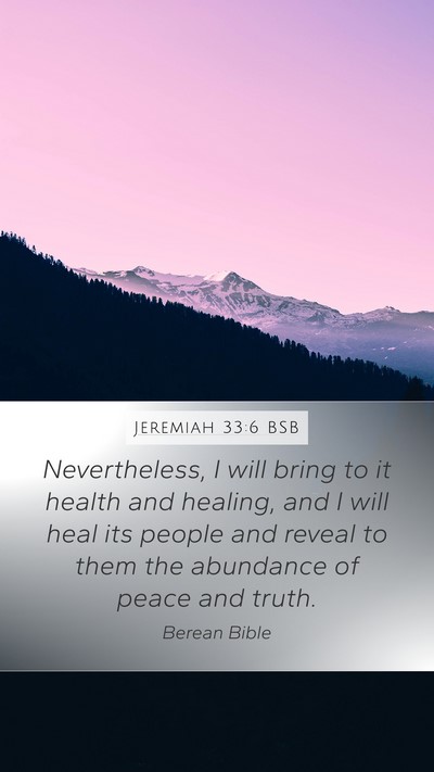 Jeremiah 33:6 BSB Bible Verse Image