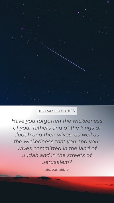 Jeremiah 44:9 BSB Bible Verse Image