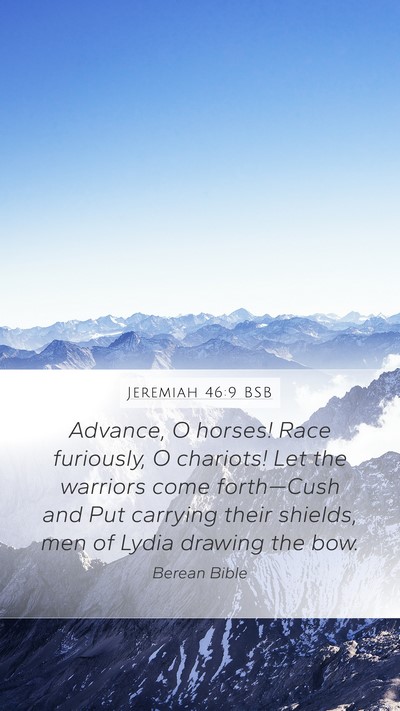 Jeremiah 46:9 BSB Bible Verse Image