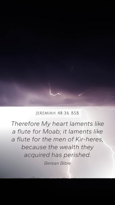 Jeremiah 48:36 BSB Bible Verse Image