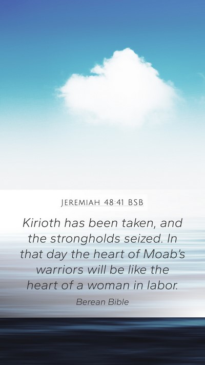 Jeremiah 48:41 BSB Bible Verse Image