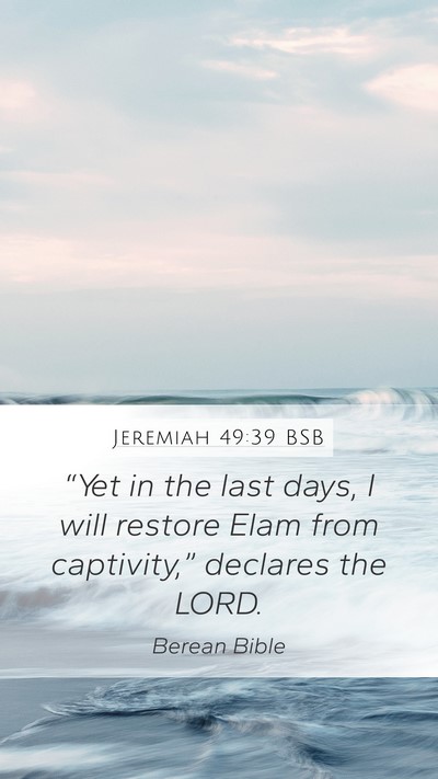 Jeremiah 49:39 BSB Bible Verse Image