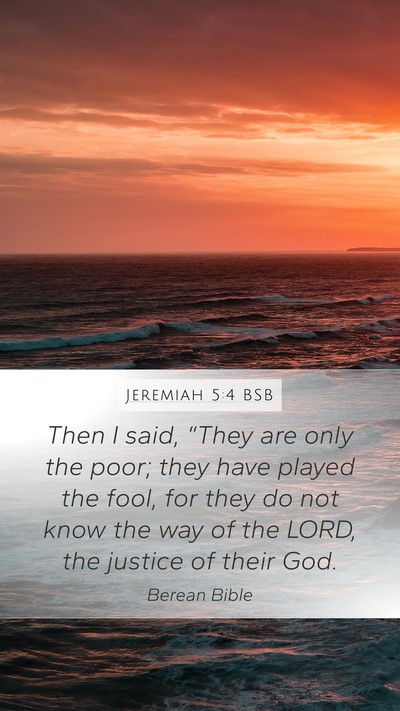 Jeremiah 5:4 BSB Bible Verse Image