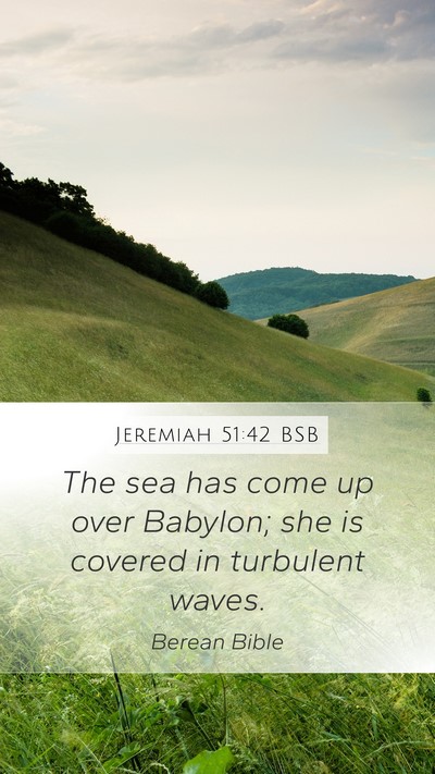Jeremiah 51:42 BSB Bible Verse Image