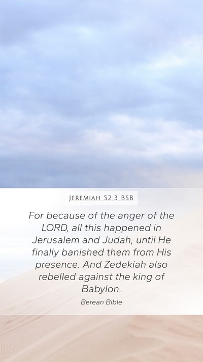 Jeremiah 52:3 BSB Bible Verse Image
