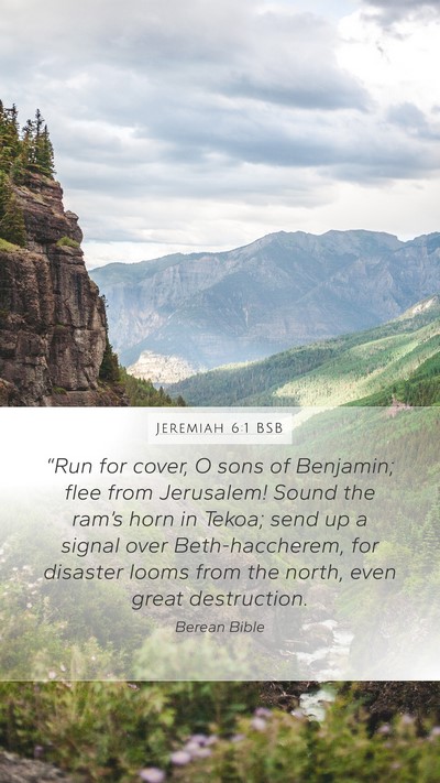 Jeremiah 6:1 BSB Bible Verse Image