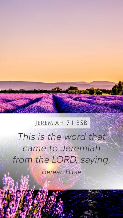 Jeremiah 7:1 BSB Mobile Phone Wallpaper - This is the word that came to Jeremiah from the - Mobile Bible Verse Wallpaper