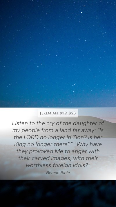 Jeremiah 8:19 BSB Bible Verse Image