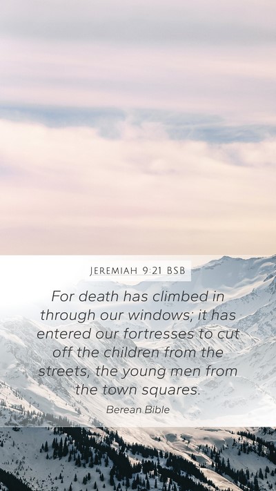 Jeremiah 9:21 BSB Bible Verse Image
