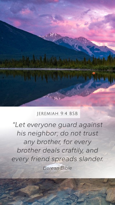 Jeremiah 9:4 BSB Bible Verse Image