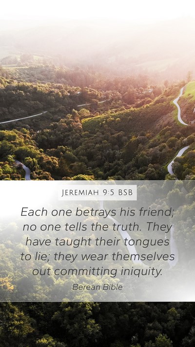 Jeremiah 9:5 BSB Bible Verse Image