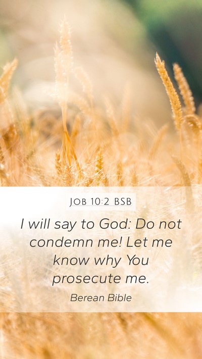Job 10:2 BSB Bible Verse Image