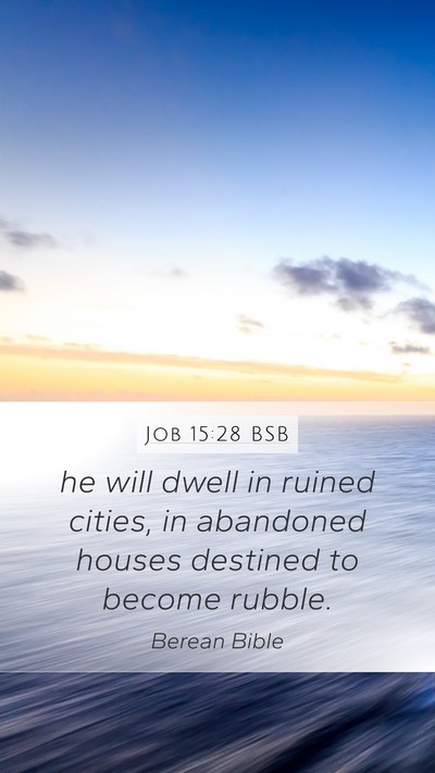 Job 15:28 BSB Bible Verse Image