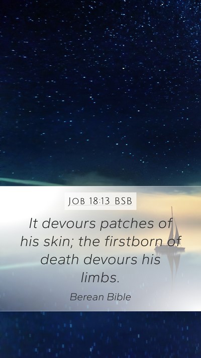 Job 18:13 BSB Bible Verse Image