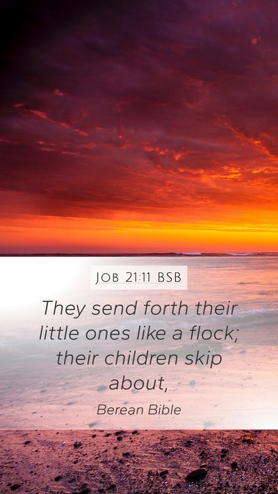 Job 21:11 BSB Bible Verse Image