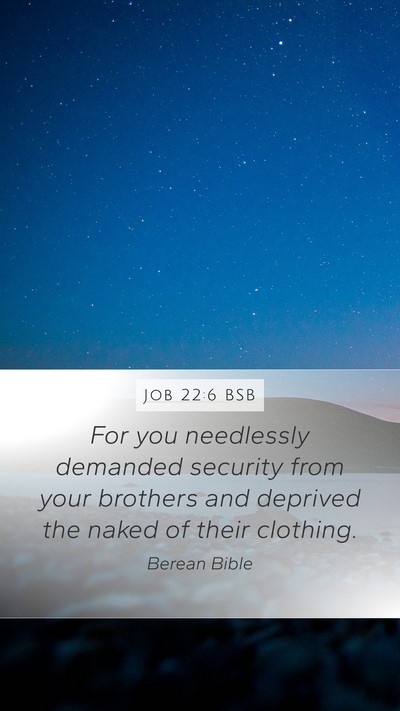 Job 22:6 BSB Bible Verse Image