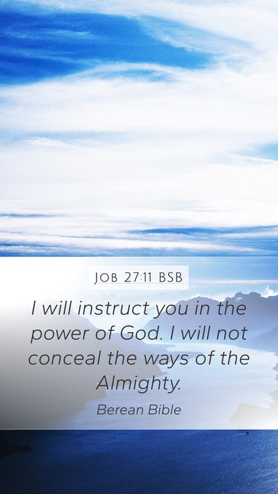 Job 27:11 BSB Bible Verse Image