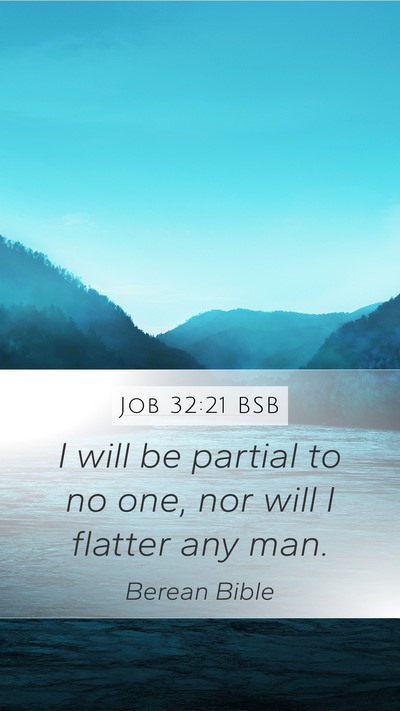 Job 32:21 BSB Bible Verse Image