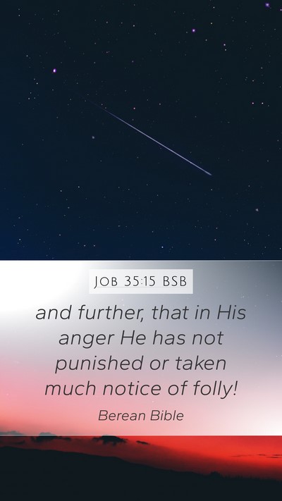 Job 35:15 BSB Bible Verse Image