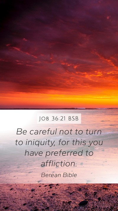 Job 36:21 BSB Bible Verse Image