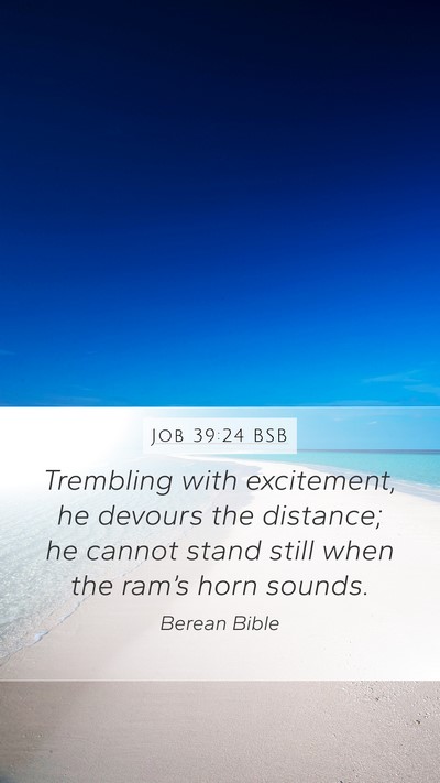 Job 39:24 BSB Bible Verse Image