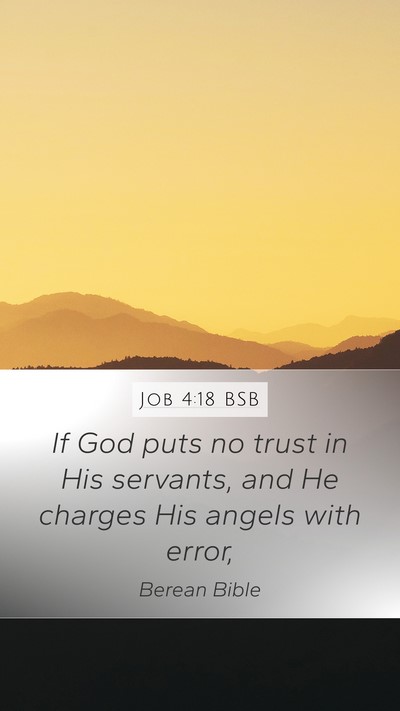 Job 4:18 BSB Bible Verse Image