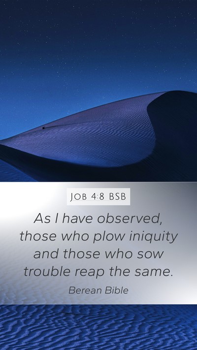 Job 4:8 BSB Bible Verse Image