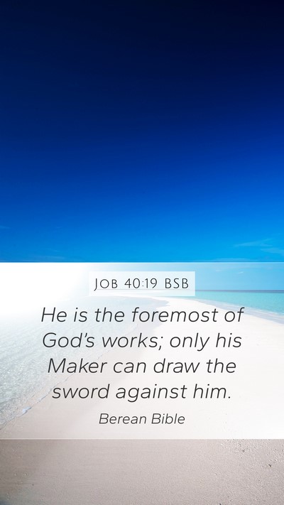 Job 40:19 BSB Bible Verse Image