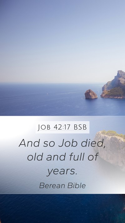 Job 42:17 BSB Bible Verse Image