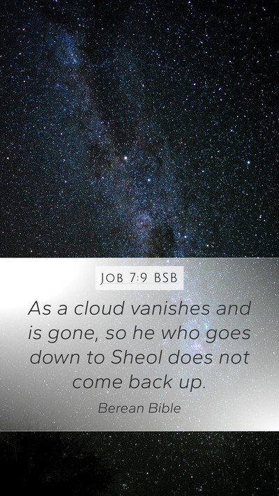 Job 7:9 BSB Mobile Phone Wallpaper - As a cloud vanishes and is gone, so he who goes - Mobile Bible Verse Wallpaper