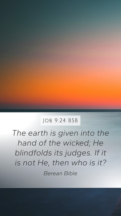 Job 9:24 BSB Bible Verse Image