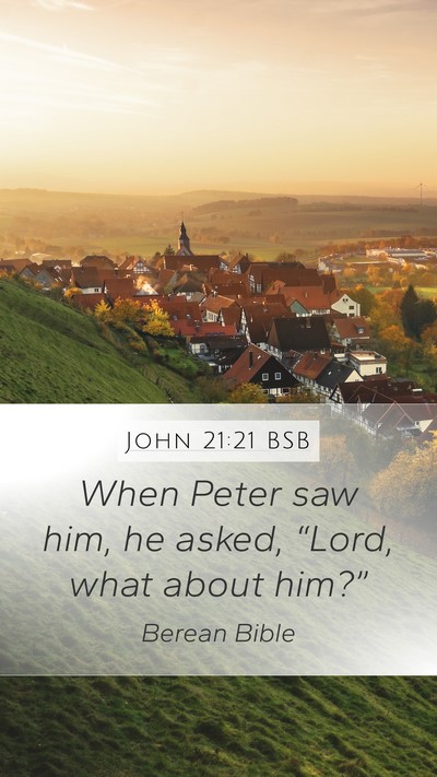 John 21:21 BSB Bible Verse Image