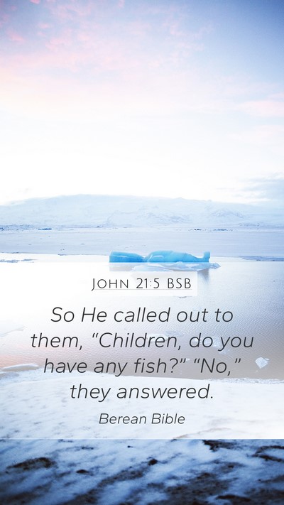John 21:5 BSB Bible Verse Image