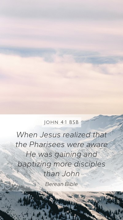 John 4:1 BSB Bible Verse Image