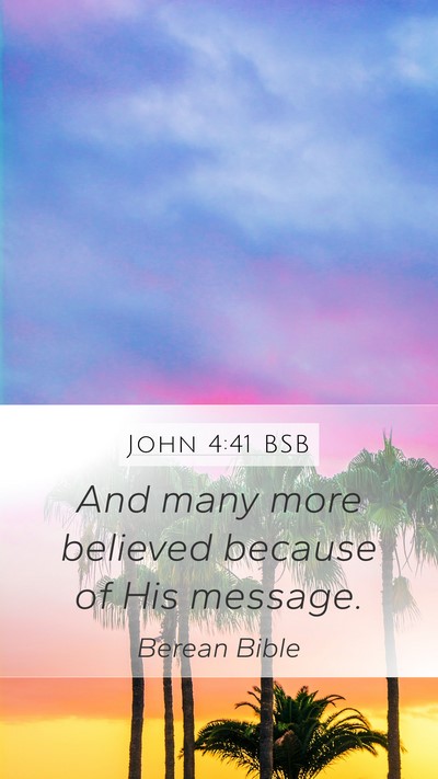 John 4:41 BSB Bible Verse Image