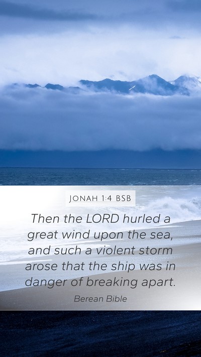 Jonah 1:4 BSB Bible Verse Image