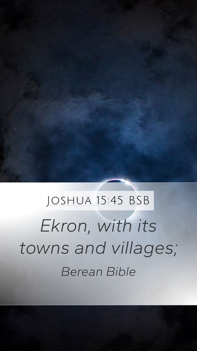Joshua 15:45 BSB Bible Verse Image