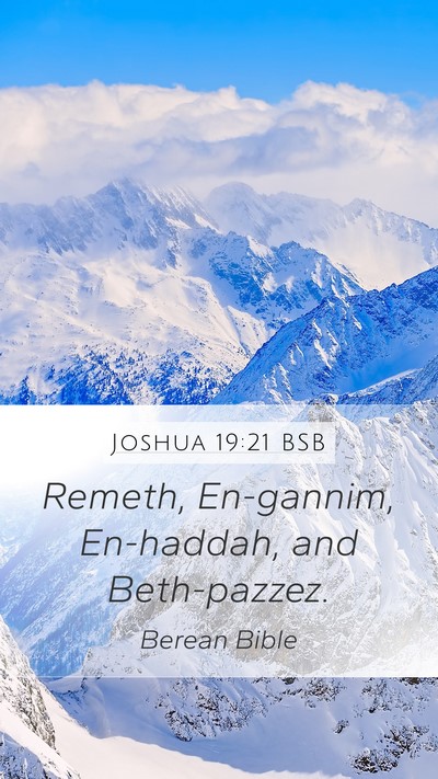 Joshua 19:21 BSB Mobile Phone Wallpaper - Remeth, En-gannim, En-haddah, and - Mobile Bible Verse Wallpaper