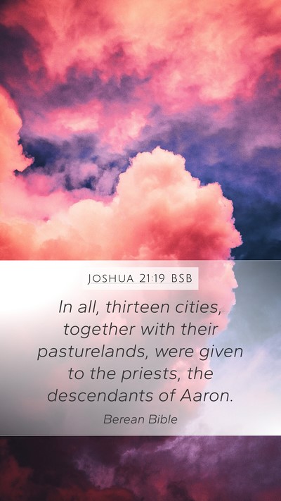 Joshua 21:19 BSB Mobile Phone Wallpaper - In all, thirteen cities, together with their - Mobile Bible Verse Wallpaper