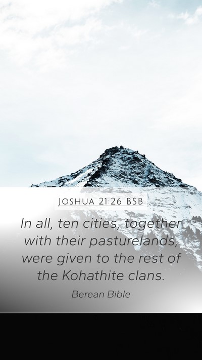 Joshua 21:26 BSB Mobile Phone Wallpaper - In all, ten cities, together with their - Mobile Bible Verse Wallpaper