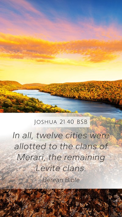 Joshua 21:40 BSB Mobile Phone Wallpaper - In all, twelve cities were allotted to the clans - Mobile Bible Verse Wallpaper