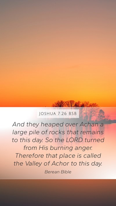 Joshua 7:26 BSB Bible Verse Image