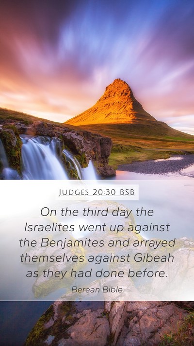 Judges 20:30 BSB Mobile Phone Wallpaper - On the third day the Israelites went up against - Mobile Bible Verse Wallpaper