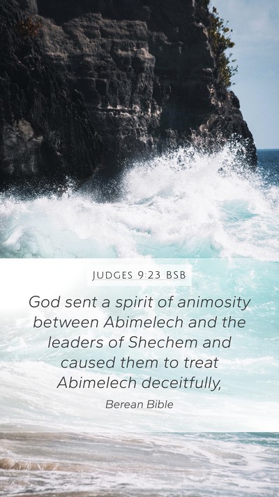 Judges 9:23 BSB Mobile Phone Wallpaper - God sent a spirit of animosity between Abimelech - Mobile Bible Verse Wallpaper