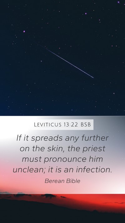 Leviticus 13:22 BSB Mobile Phone Wallpaper - If it spreads any further on the skin, the priest - Mobile Bible Verse Wallpaper