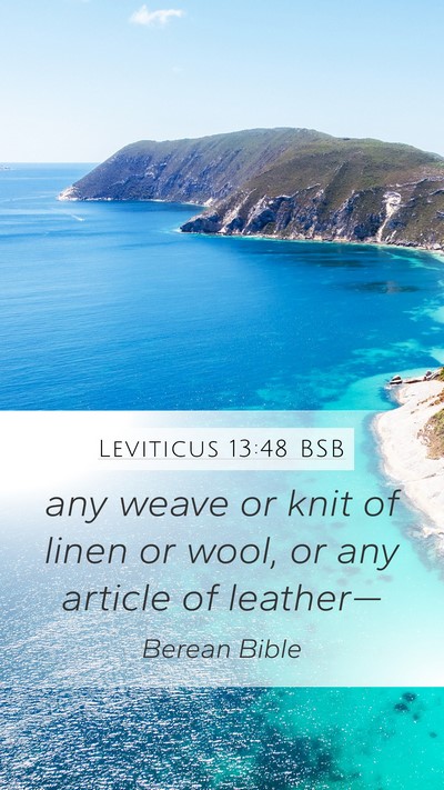 Leviticus 13:48 BSB Mobile Phone Wallpaper - any weave or knit of linen or wool, or any - Mobile Bible Verse Wallpaper