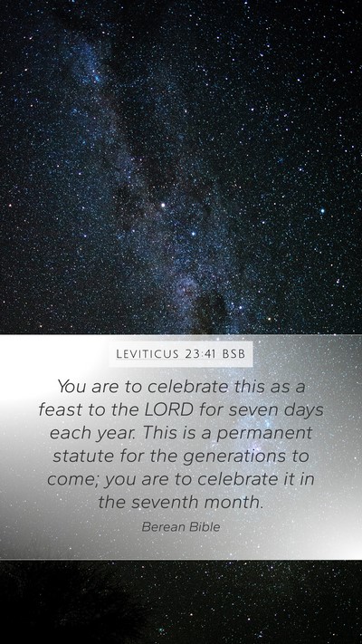 Leviticus 23:41 BSB Mobile Phone Wallpaper - You are to celebrate this as a feast to the LORD - Mobile Bible Verse Wallpaper